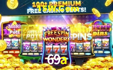 Jogos populares e pagamentos rápidos na 69a